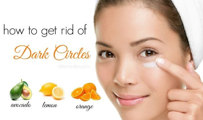 How to get rid of dark circles