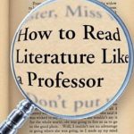 How to read literature like a professor