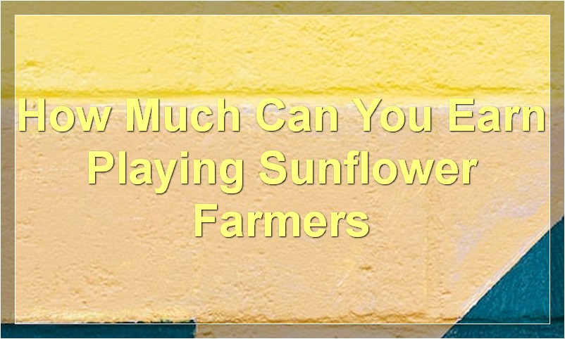 How to Start Earning - Sunflower Farmers Nft Game
