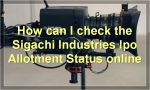 How can I check the Sigachi Industries Ipo Allotment Status online?