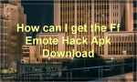How can I get the Ff Emote Hack Apk Download?