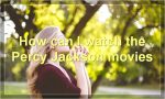 How can I watch the Percy Jackson movies?