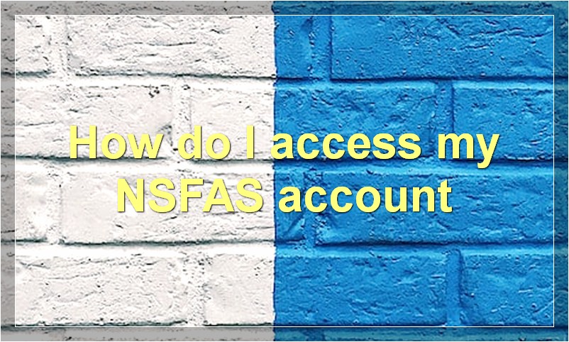 How to Create Mynsfas Account: Https://my.nsfas.org.za - Www.tut.ac.za Online