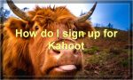 How do I sign up for Kahoot?