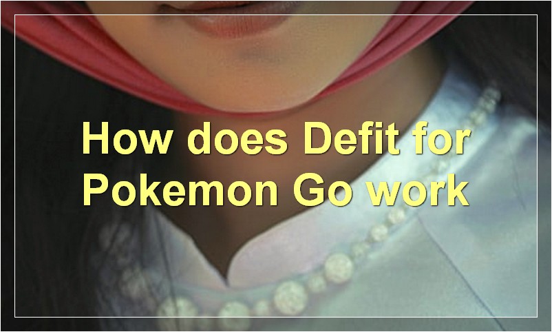 How does Defit for Pokemon Go work?