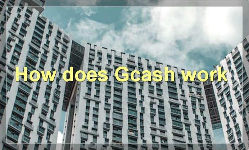 How does Gcash work?