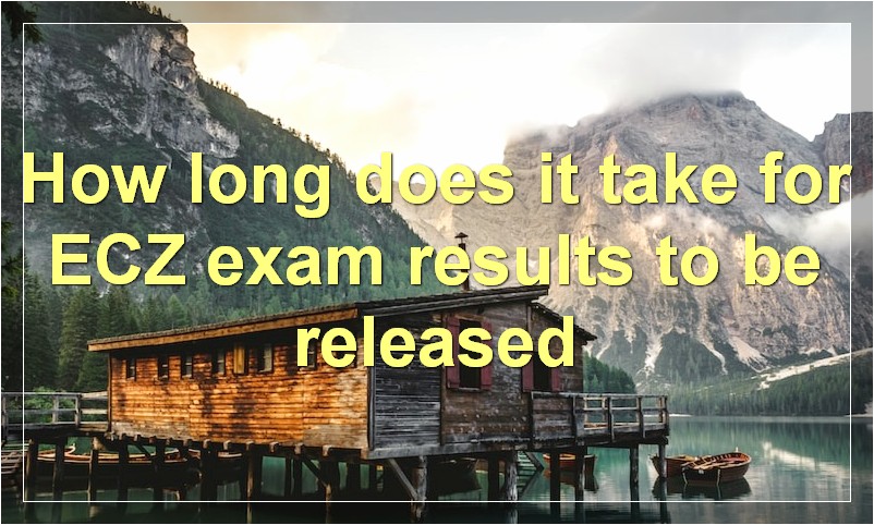 How long does it take for ECZ exam results to be released?