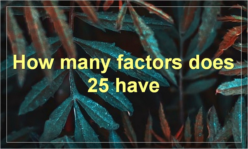 Factors of 25 and How to Find Them