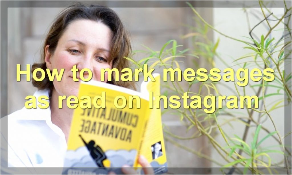 How To Unread Messages On Instagram