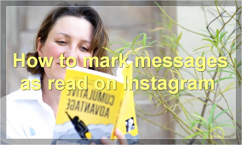 How to mark messages as read on Instagram?