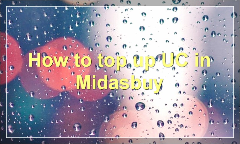Midasbuy Pubg: How to Buy Uc from Midasbuy Full Guide Step-by-step