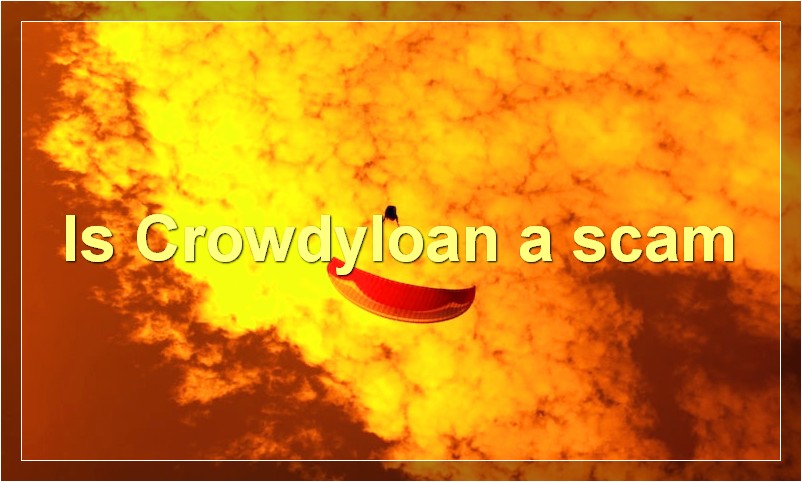 Is Crowdyloan a scam?
