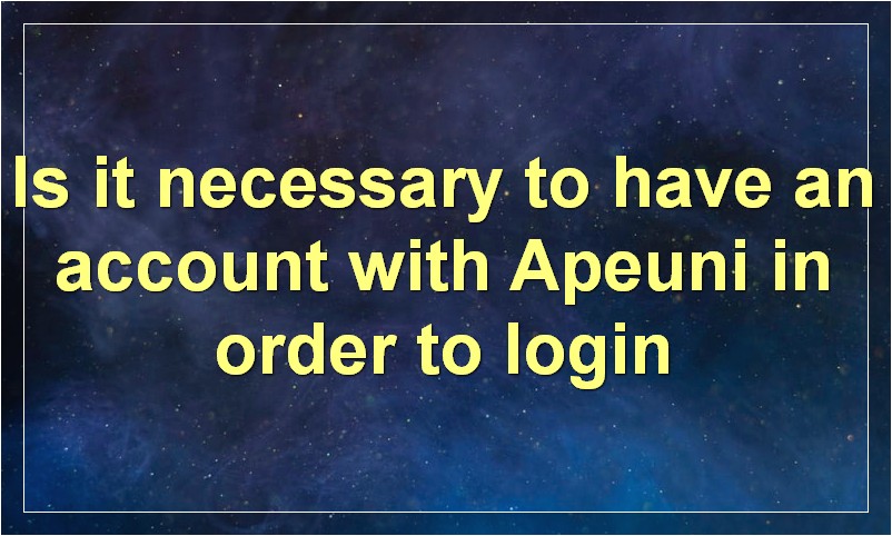 How to Apeuni Login @ Register New Account Apeuni.com