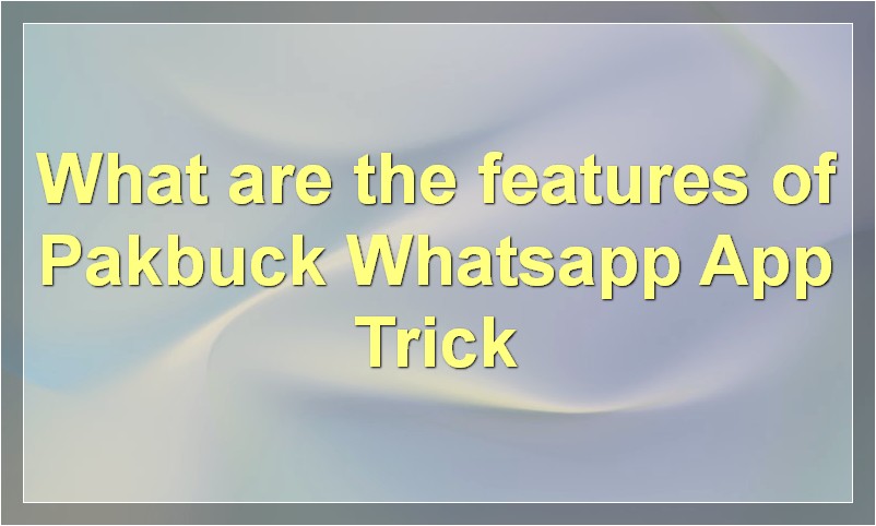 Pakbuck Whatsapp App Trick| Pakbuck Whatsapp