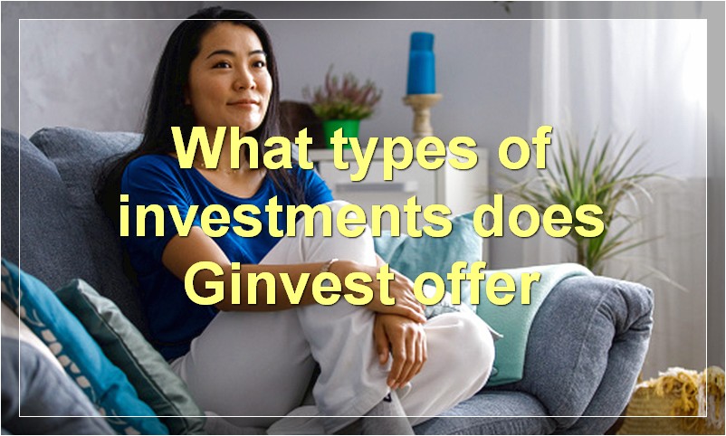 What types of investments does Ginvest offer?